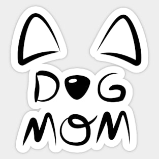 Dog Mom Puppy Mom Woof Mom Sticker